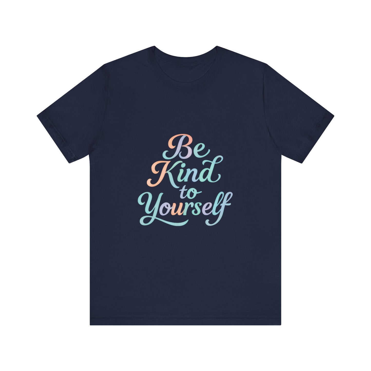 'Be Kind to Yourself' Energy Activated Tee