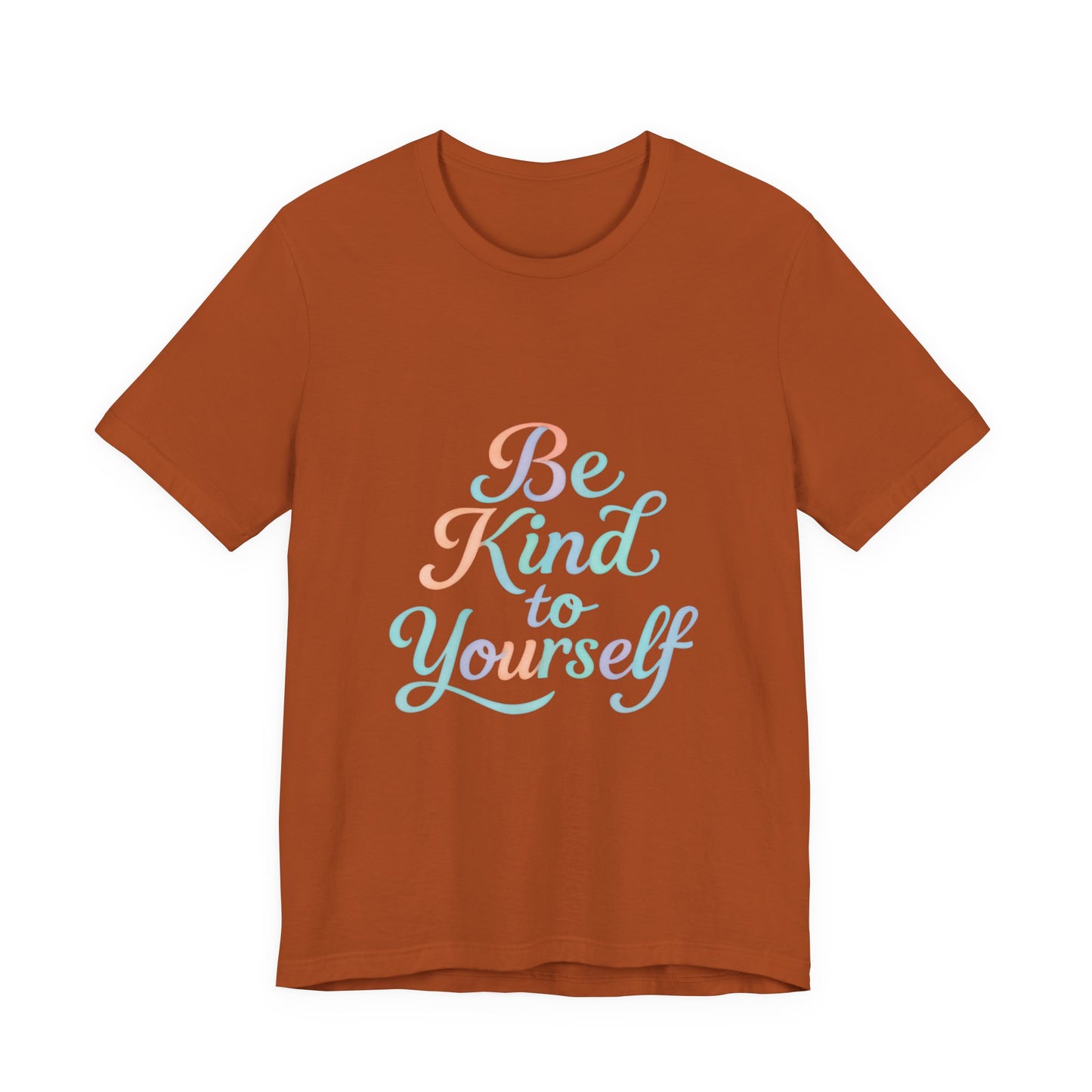'Be Kind to Yourself' Energy Activated Tee