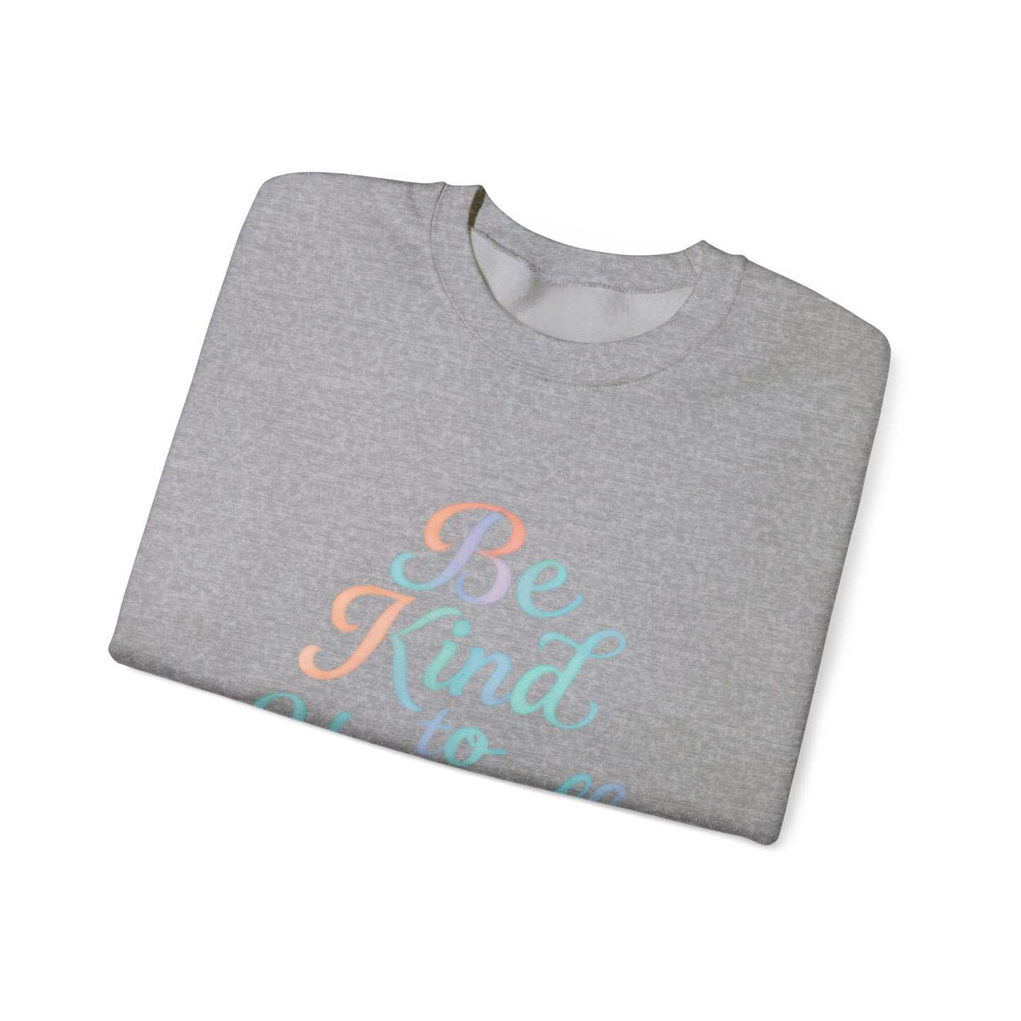 'Be Kind to Yourself' Energy Activated Sweatshirt