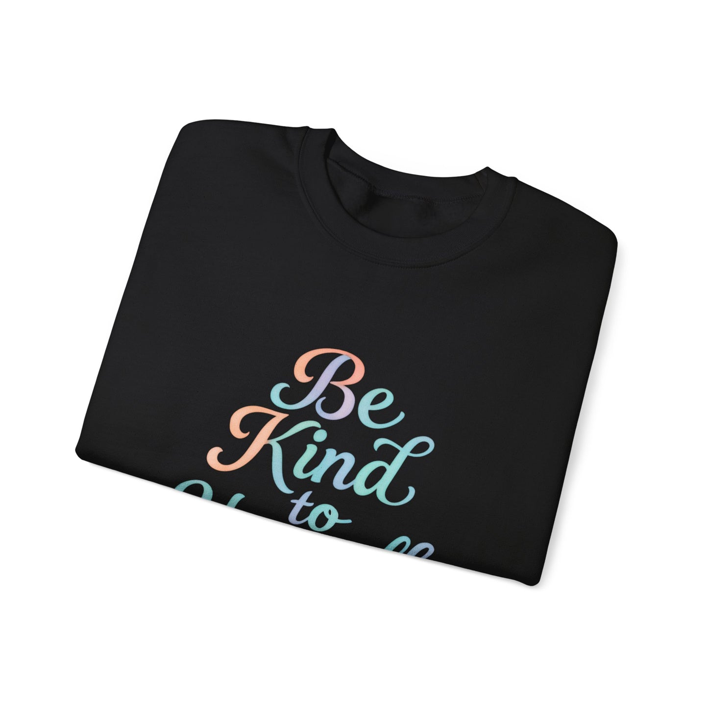 'Be Kind to Yourself' Energy Activated Sweatshirt