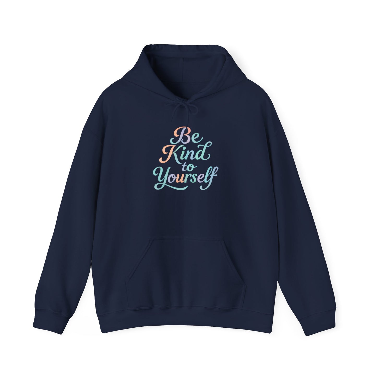 'Be Kind to Yourself' Energy Activated Hoodie