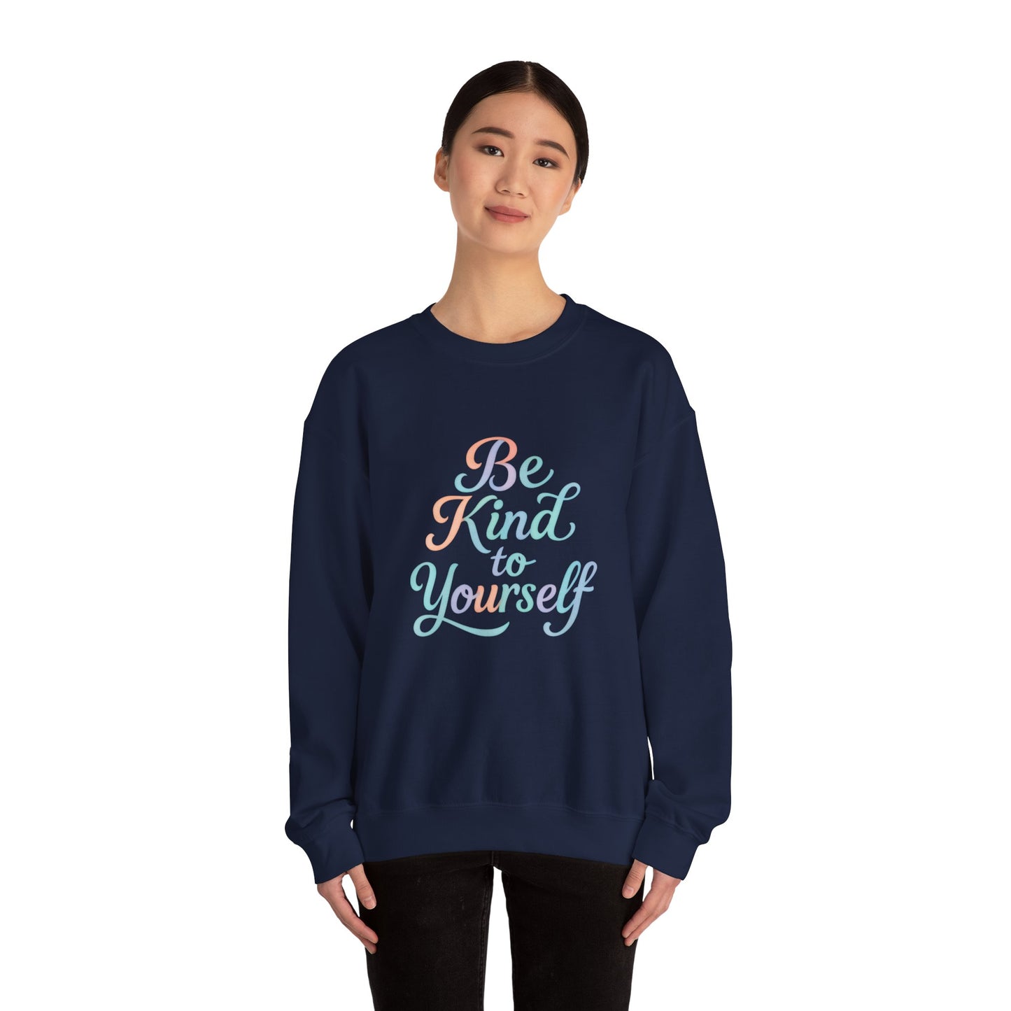 'Be Kind to Yourself' Energy Activated Sweatshirt