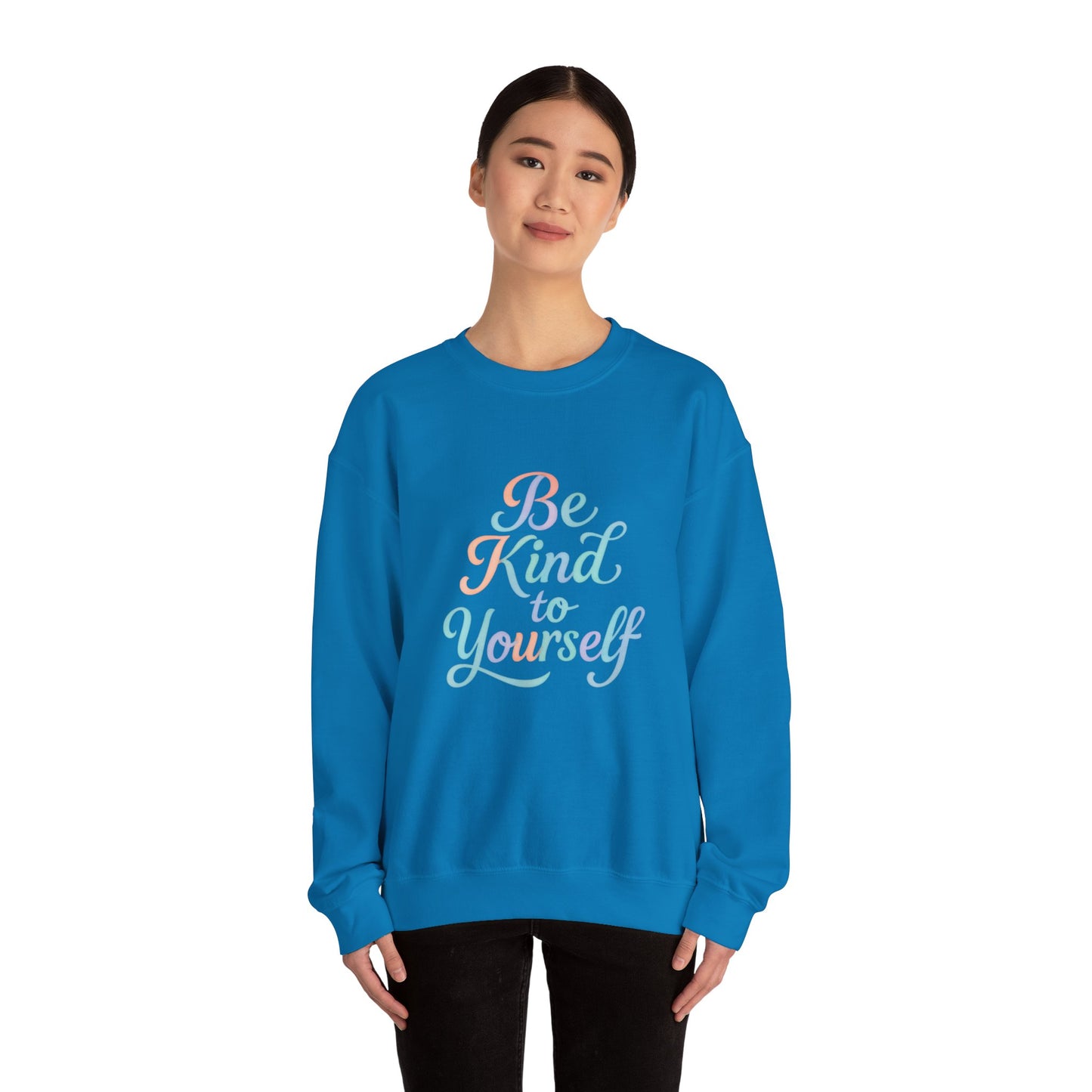 'Be Kind to Yourself' Energy Activated Sweatshirt