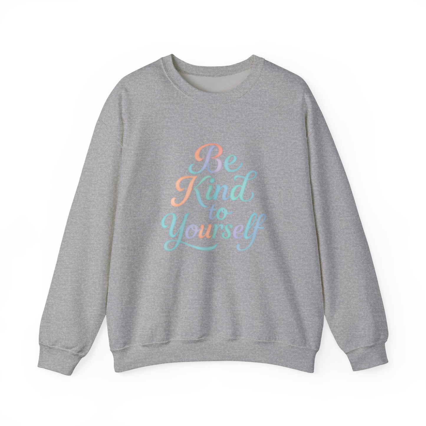 'Be Kind to Yourself' Energy Activated Sweatshirt