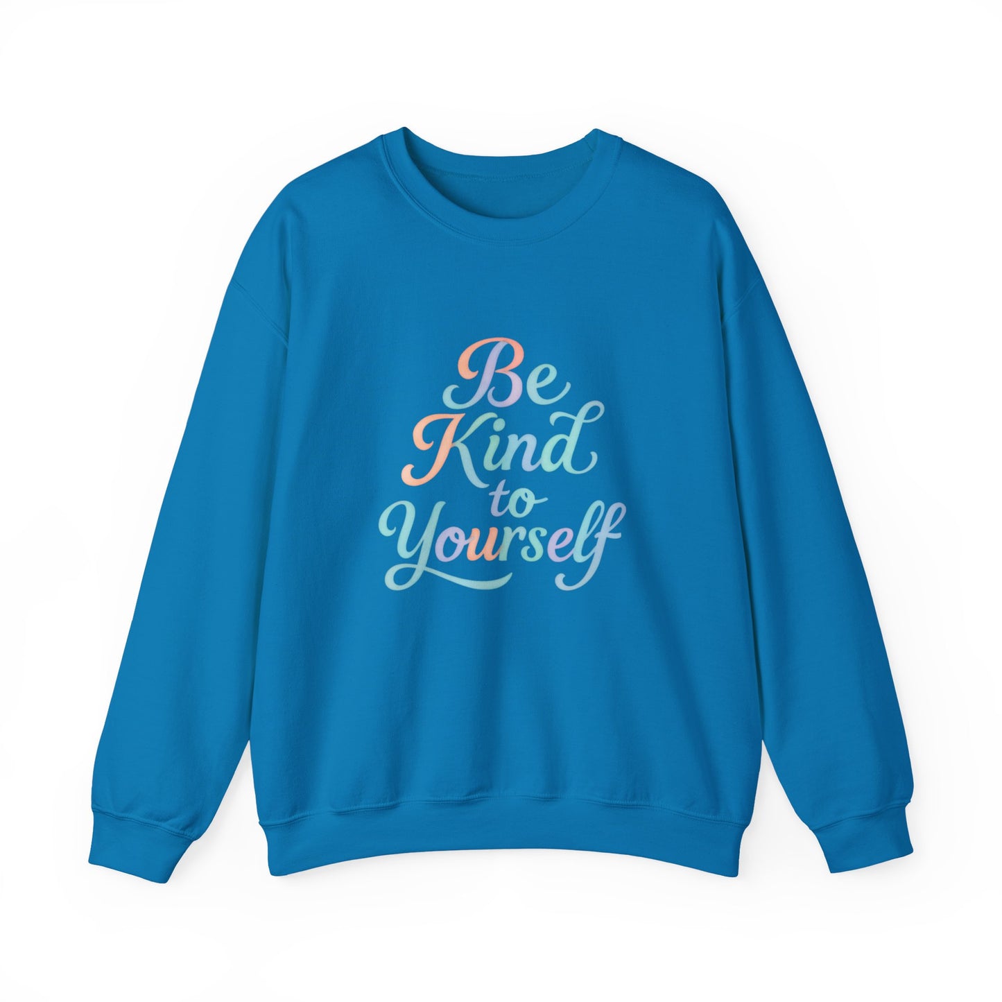 'Be Kind to Yourself' Energy Activated Sweatshirt