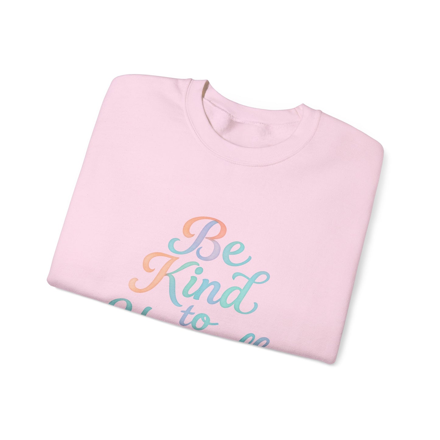 'Be Kind to Yourself' Energy Activated Sweatshirt