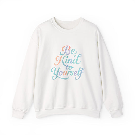'Be Kind to Yourself' Energy Activated Sweatshirt