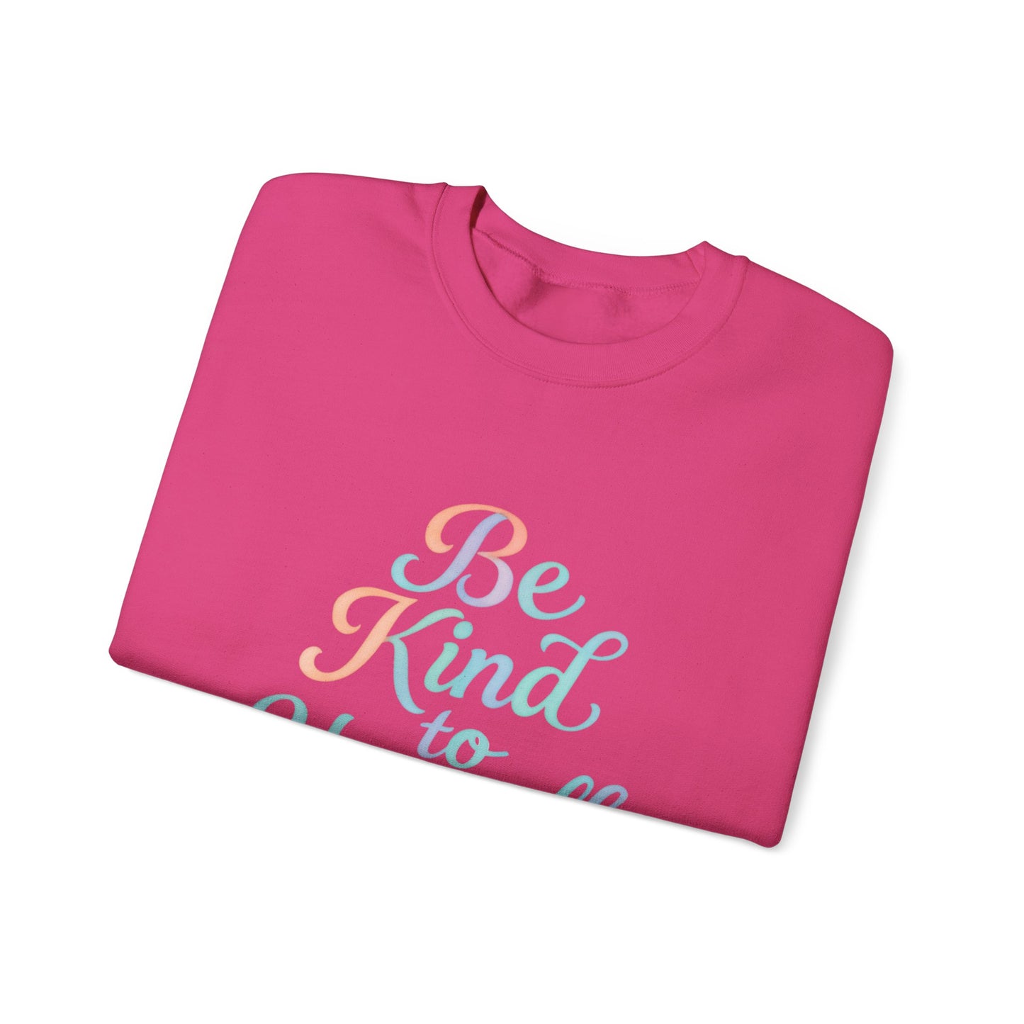 'Be Kind to Yourself' Energy Activated Sweatshirt